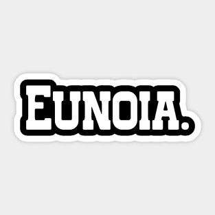 Eunoia Sticker